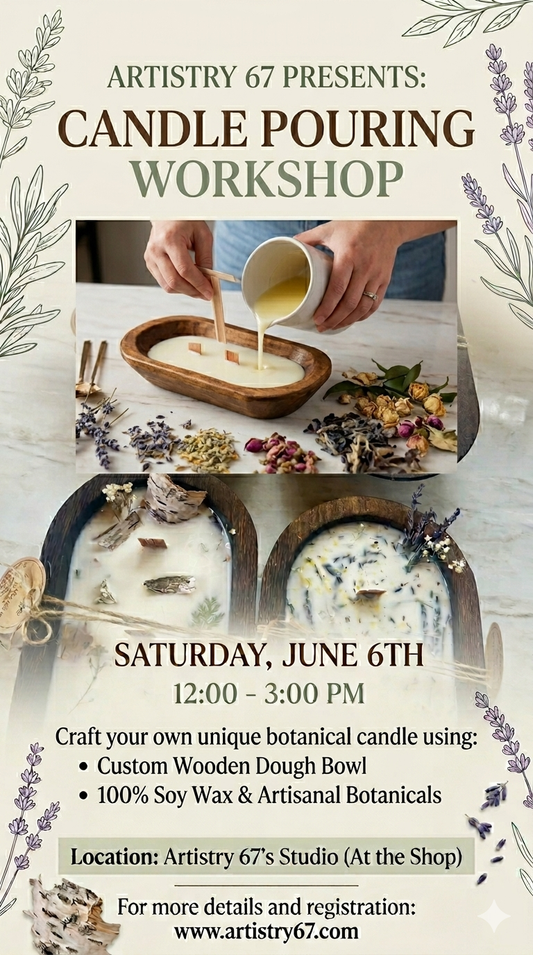 Candle Pouring Workshop - June 6th - Artistry 67 Shop
